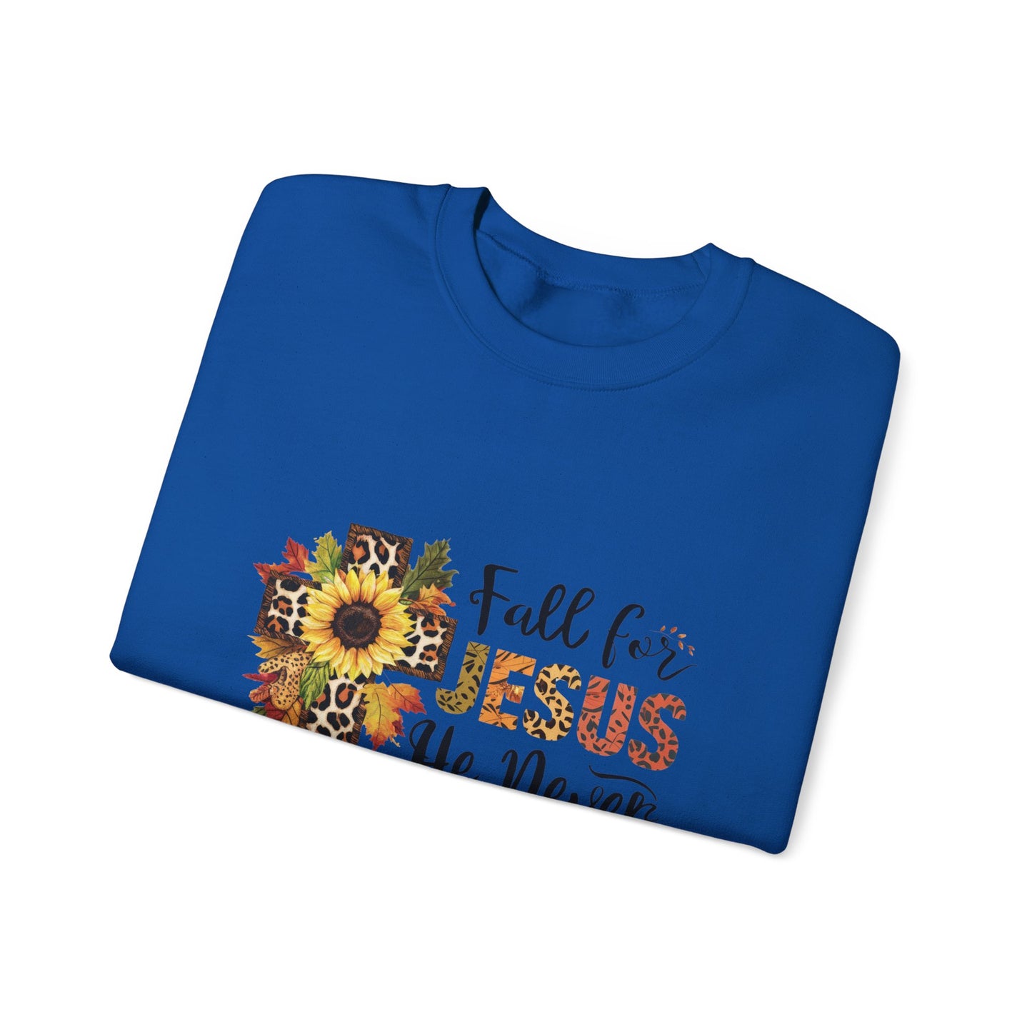 Fall for Jesus He Never Leaves
