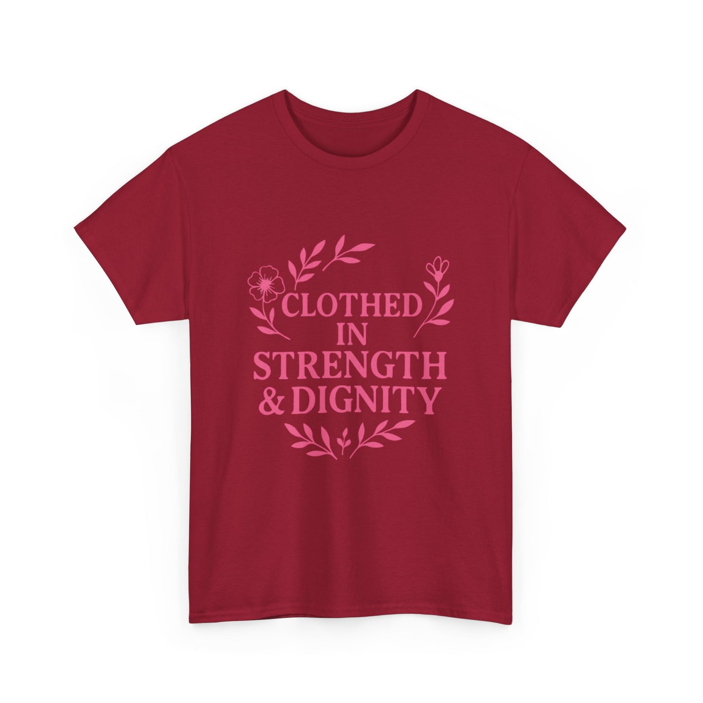 Clothed in Strength & Dignity