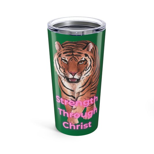 Strength Through Christ Tumbler