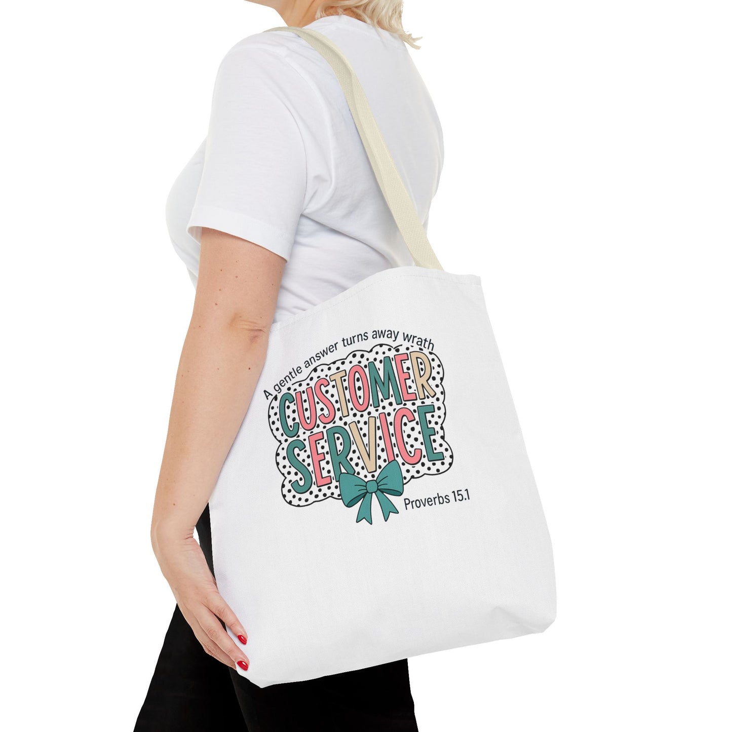 Customer Service Proverbs 15:1 Tote