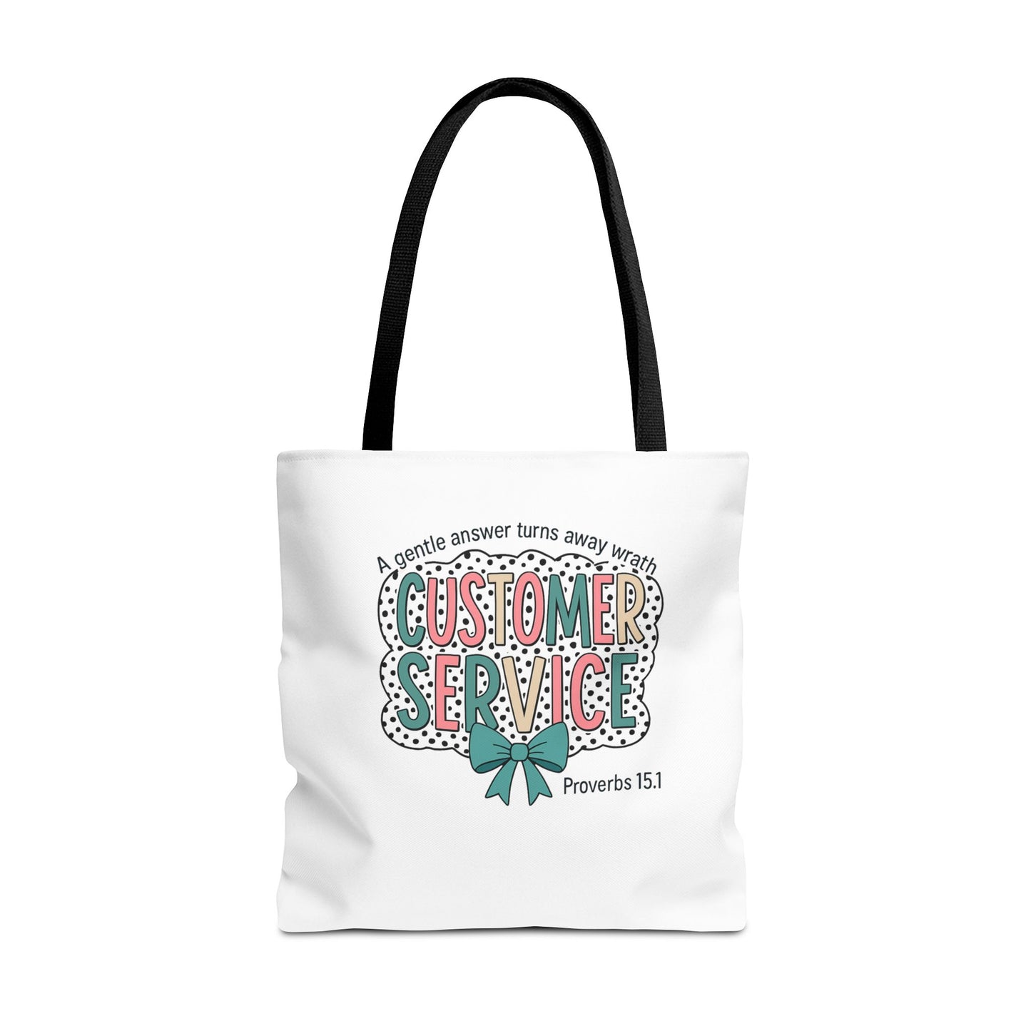 Customer Service Proverbs 15:1 Tote