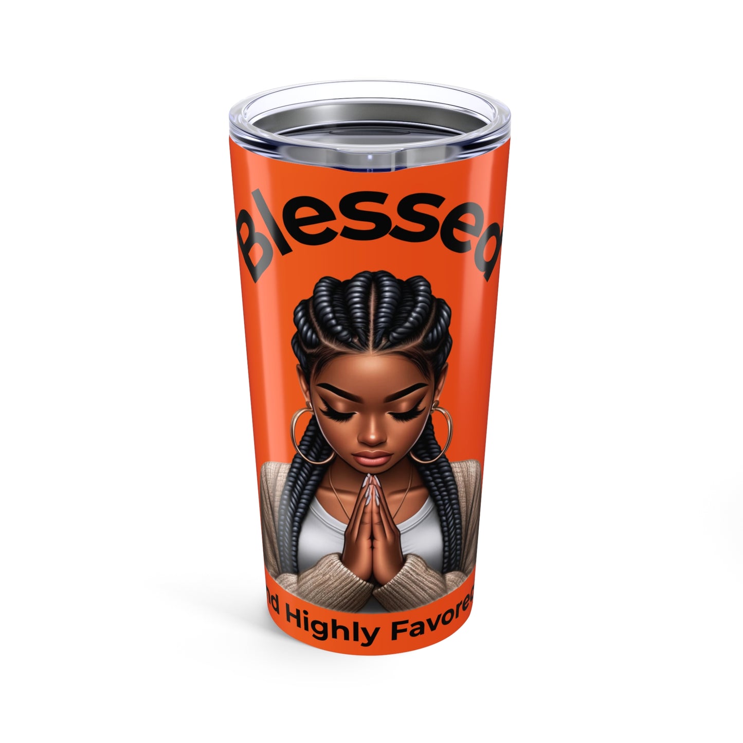 Blessed & Highly Favored Tumbler