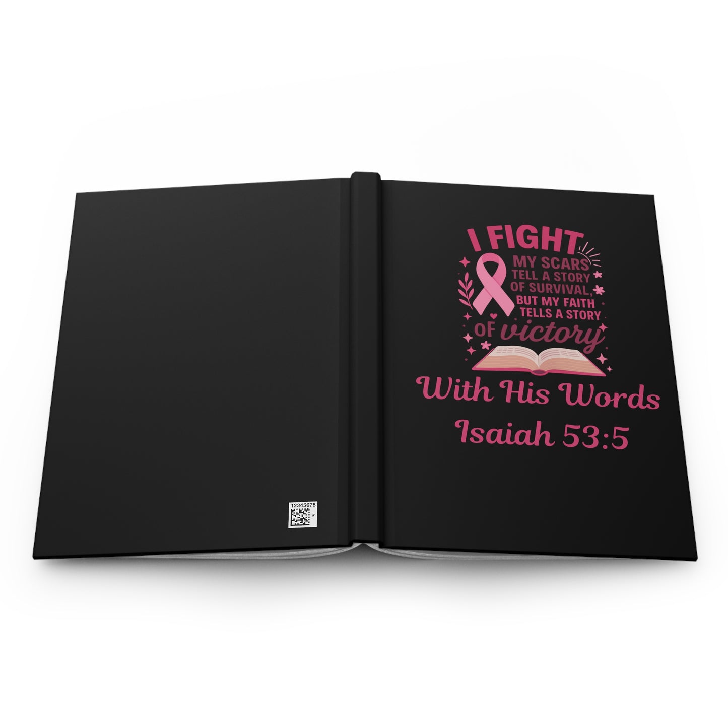 I Fight My Scars Tell a Story Journal