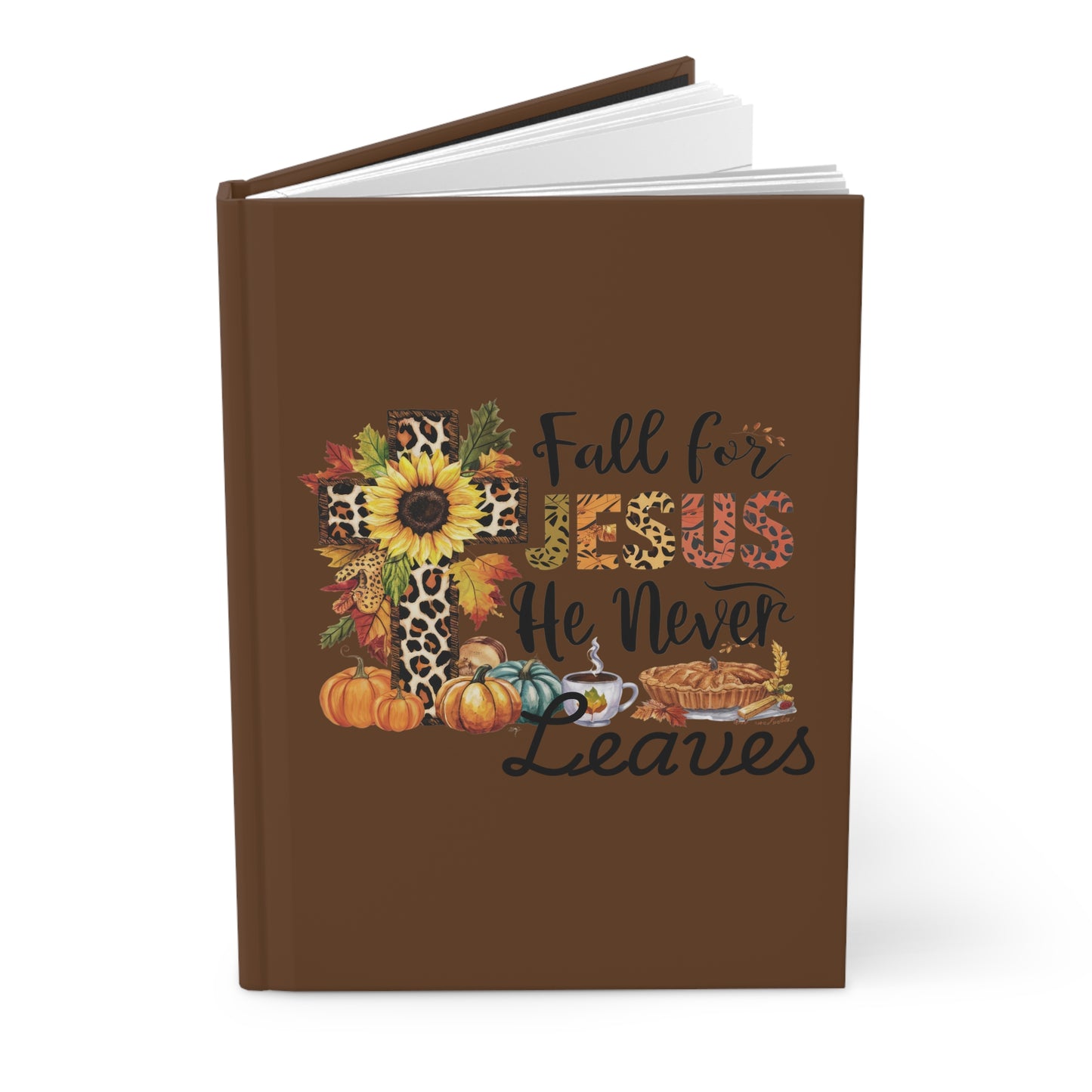 Fall for Jesus He Never Leaves