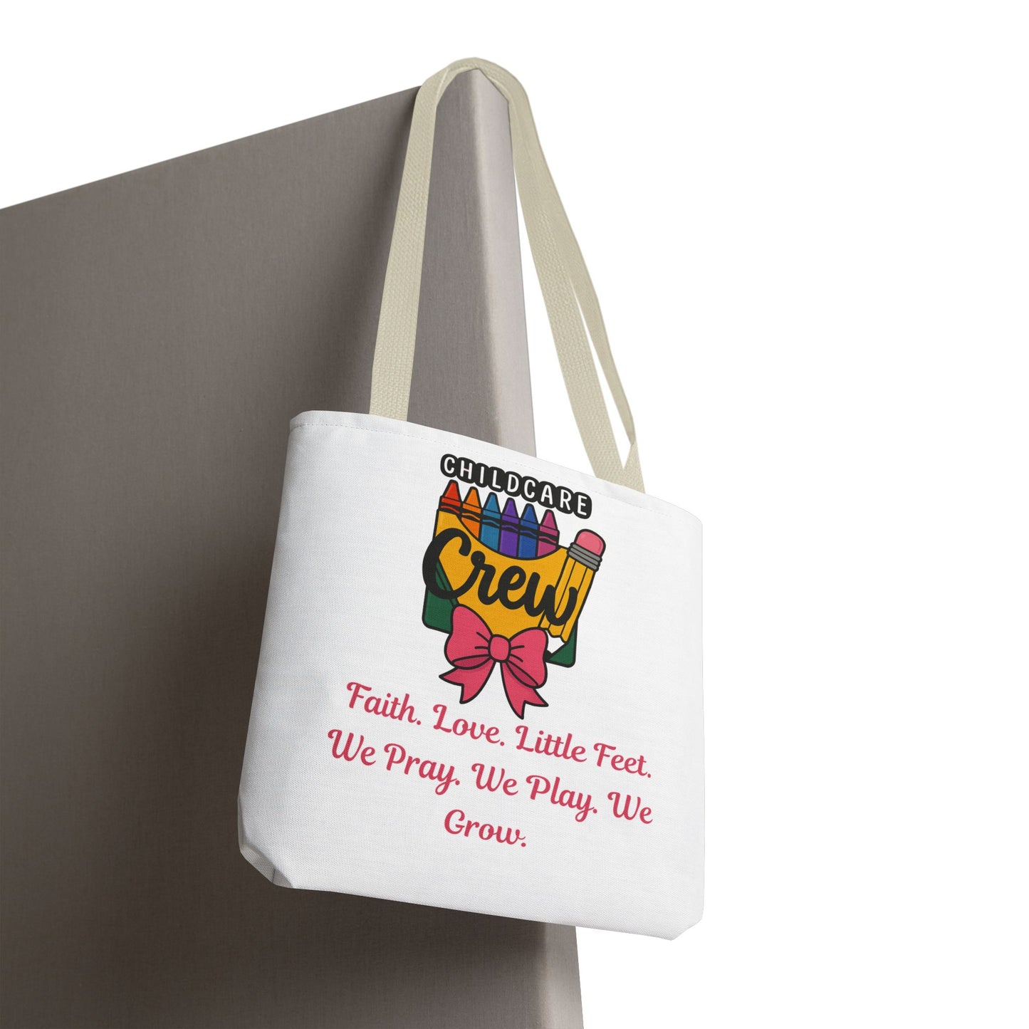 Faith, Love, Little Feet Childcare Crew Tote Bag
