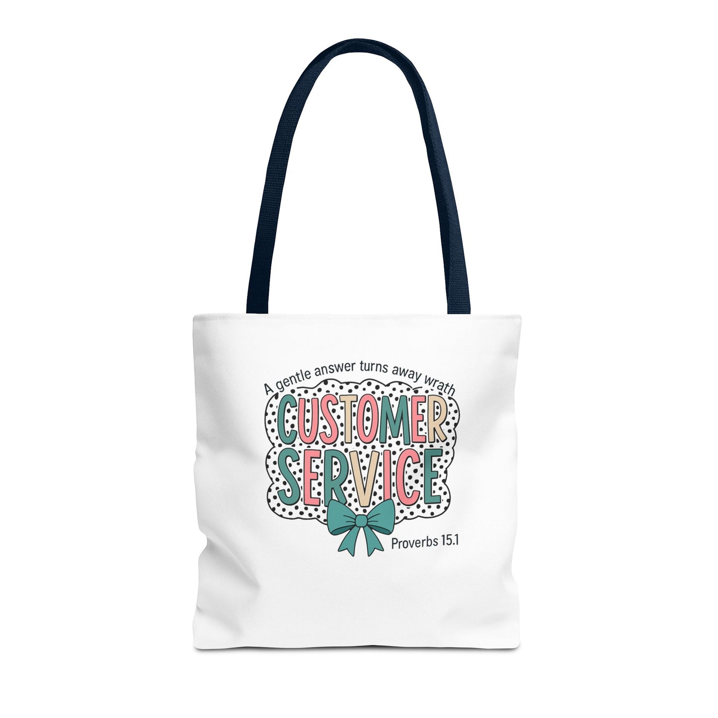 Customer Service Proverbs 15:1 Tote