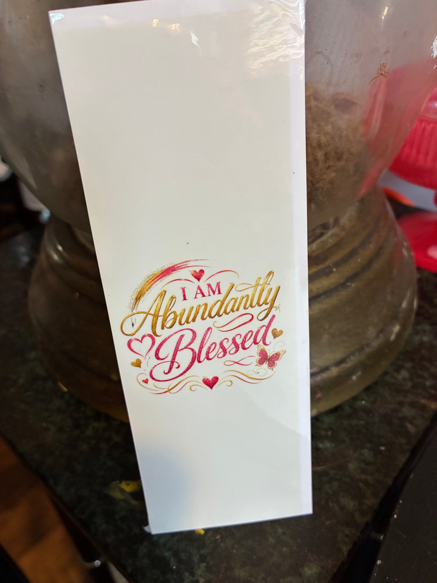 I Am Abundantly Blessed Bookmark